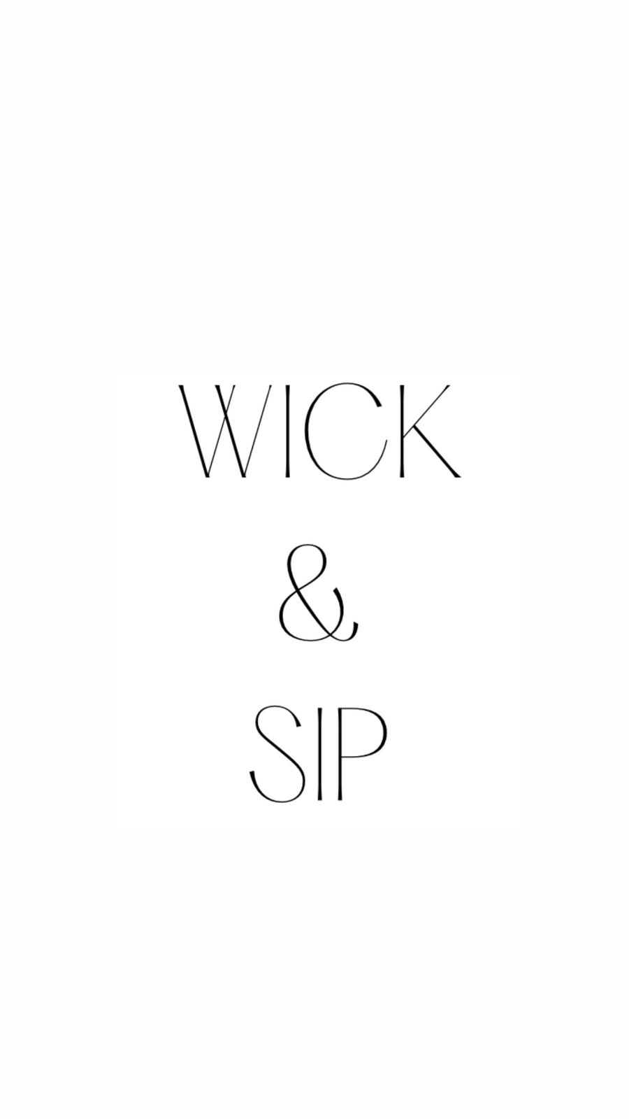 Wick & Sip (candle workshop) - Wed 11th December